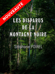 Les disparus de la Montagne Noire